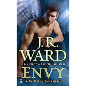   Envy A Novel of the Fallen Angels [Mass Market Paperback] J.R. Ward