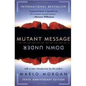  Mutant Message Down Under, Tenth Anniversary Edition 