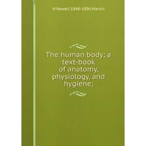   book of anatomy, physiology, and hygiene; H Newell 1848 1896 Martin
