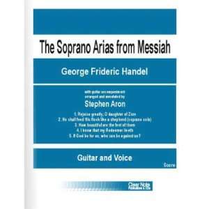  Arias from the Messiah (Soprano, Guitar) Stephen Aron 
