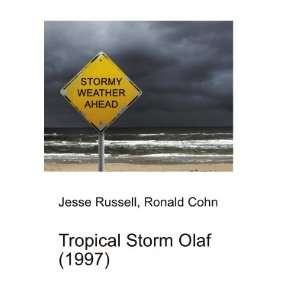    Tropical Storm Olaf (1997) Ronald Cohn Jesse Russell Books