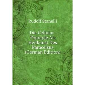   Als Heilkunst Des Paracelsus (German Edition) Rudolf Stanelli Books