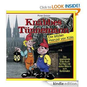 Knäbbes & Tünnemann Die letzten Heinzel von Köln (German Edition 