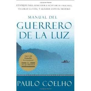   Guerrero de la Luz (Spanish Edition) [Paperback] Paulo Coelho Books