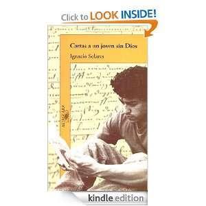 Cartas a un joven sin Dios (Spanish Edition) Solares Ignacio  