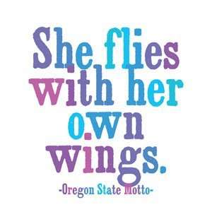    Quotable Cards She Flies   Oregon State Motto