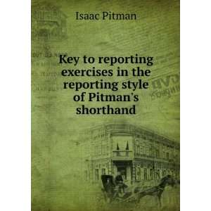   in the reporting style of Pitmans shorthand Isaac Pitman Books