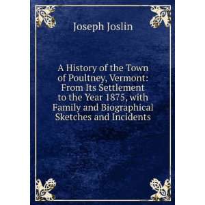  A History of the Town of Poultney, Vermont From Its 