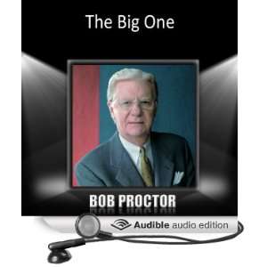  The Big One (Audible Audio Edition) Bob Proctor Books