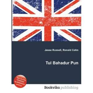  Tul Bahadur Pun Ronald Cohn Jesse Russell Books