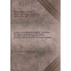   William, 1814 1883,Quarry, John, 1809 1899. ed Fitzgerald Books