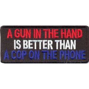  Gun In Hand Better Than Cop On Phone Funny Vest Patch 