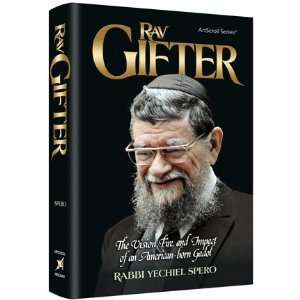  Rav Gifter By Rabbi Yechiel Spero 