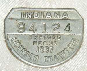 Vtg 1937 Indiana Licensed Chauffeur Badge License  