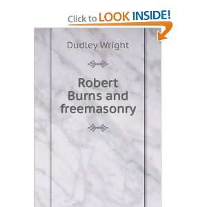  Robert Burns and freemasonry Dudley Wright Books