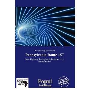   Pennsylvania Route 157 (9786138511045) Dewayne Rocky Aloysius Books