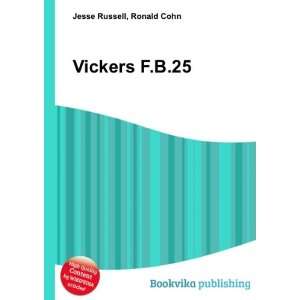 Vickers F.B.25 Ronald Cohn Jesse Russell  Books