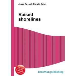  Raised shorelines Ronald Cohn Jesse Russell Books