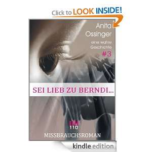 Sei lieb zu Berndi #3 (German Edition) Anita Ossinger  