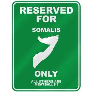   FOR  SOMALI ONLY  PARKING SIGN COUNTRY SOMALIA