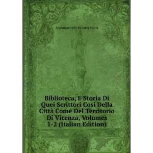  Volumes 1 2 (Italian Edition) Angiolgabriello Di Santa Maria Books