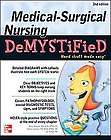 Medical Surgical Nursing Demystified by Jim Keogh, Donna Jackson and 