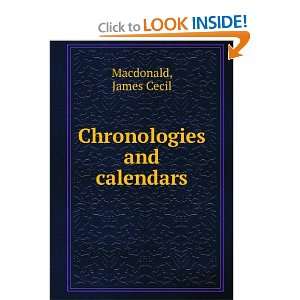  Chronologies and calendars. James Cecil. Macdonald Books