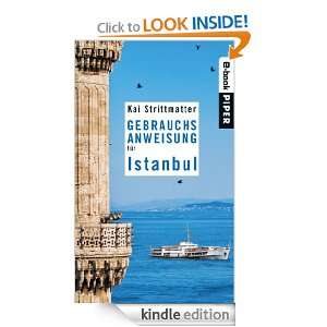 Gebrauchsanweisung für Istanbul (German Edition) Kai Strittmatter 