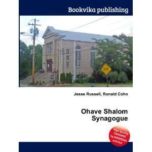  Ohave Shalom Synagogue Ronald Cohn Jesse Russell Books