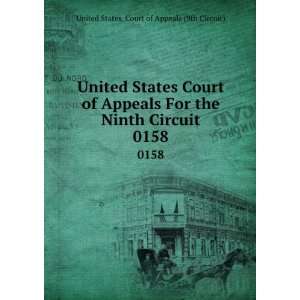  Court of Appeals For the Ninth Circuit. 0158 United States. Court 