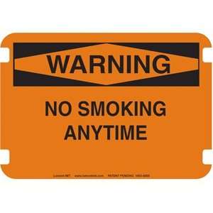 20 x 14 Standard Warning Signs  No Smoking Anytime  