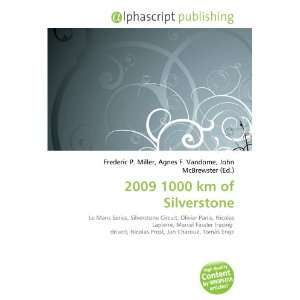  2009 1000 km of Silverstone (9786132718853) Books