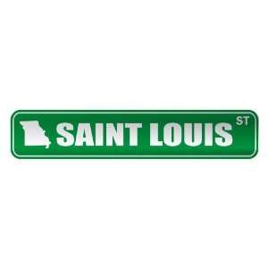   SAINT LOUIS ST  STREET SIGN USA CITY MISSOURI