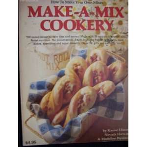  Make a Mix Cookery How to Make Your Own Mixes [Perfect 