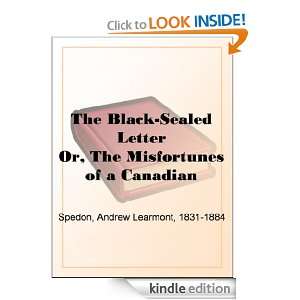   of a Canadian Cockney. eBook Andrew Learmont Spedon Kindle Store