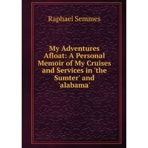   and Services in the Sumter and alabama Raphael Semmes Books