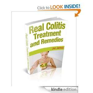 Real Colitis Treatment and Remedies Jon James  Kindle 