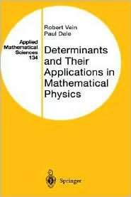 Determinants and Their Applications in Mathematical Physics 