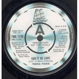   CAN IT BE LOVE 7 INCH (7 VINYL 45) UK MOTOWN 1980 TEENA MARIE Music