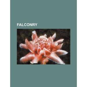  Falconry (9781234297985) U.S. Government Books