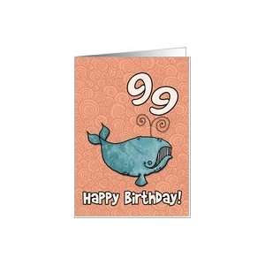  Happy Birthday whale   99 years old Card Toys & Games