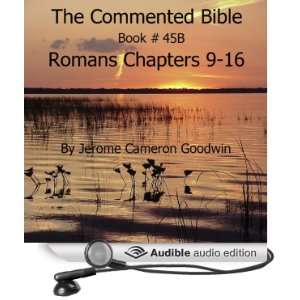 The Commented Bible Book 45B   Romans [Unabridged] [Audible Audio 