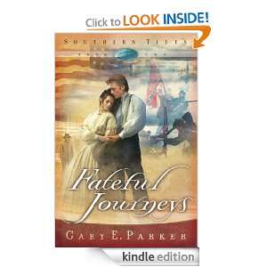 Fateful  (Southern Tides Trilogy) Gary E. Parker  