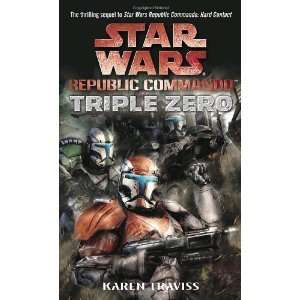  Triple Zero (Star Wars Republic Commando, Book 2) [Mass 