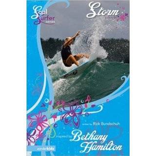 Storm A Novel (Soul Surfer Series) by Rick Bundschuh and Bethany 