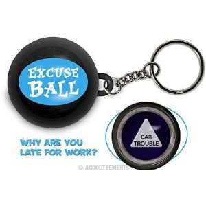  Excuse Ball Keyring Never be caught without a good excuse 