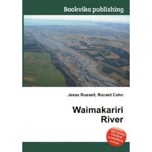 Waimakariri River Ronald Cohn Jesse Russell  Books