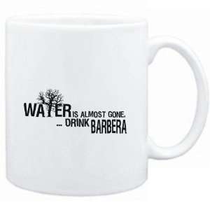  Mug White  Water is almost gone  drink Barbera  Drinks 