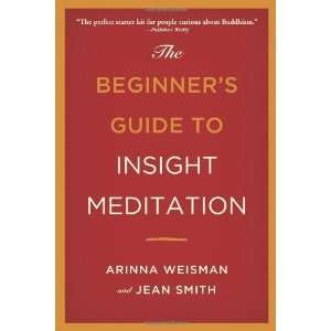   Guide to Insight Meditation [Paperback] Arinna Weisman Books