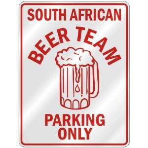   AFRICAN BEER TEAM PARKING ONLY  PARKING SIGN COUNTRY SOUTH AFRICA